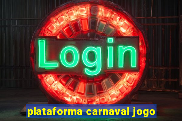 plataforma carnaval jogo